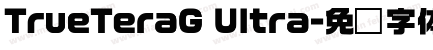 TrueTeraG Ultra字体转换